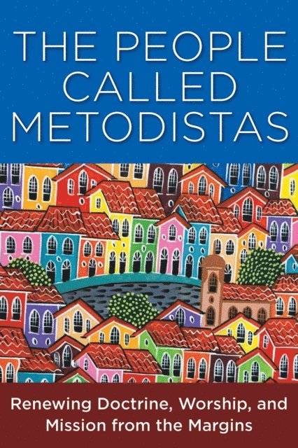 Edgardo A. Colon-Emeric - People Called Metodista, E-bok. Tillgänglighet: Lägg i varukorg