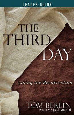 Tom Berlin - Third Day Leader Guide, The, Häftad