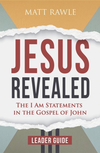 Matt Rawle - Jesus Revealed Leader Guide, E-bok