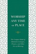 Worship Any Time or Place
