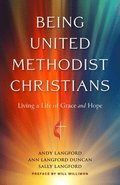 Being United Methodist Christians