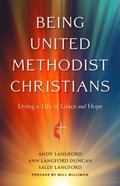 Being United Methodist Christians