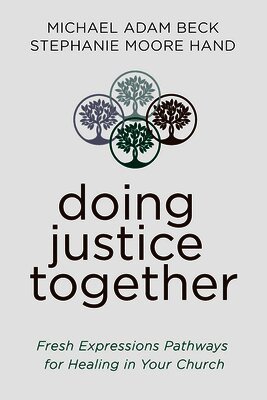 Michael Adam Beck - Doing Justice Together, Häftad