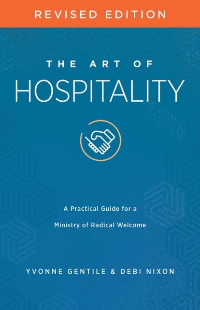Debi Nixon, Yvonne Gentile - Art of Hospitality Revised Edition, E-bok