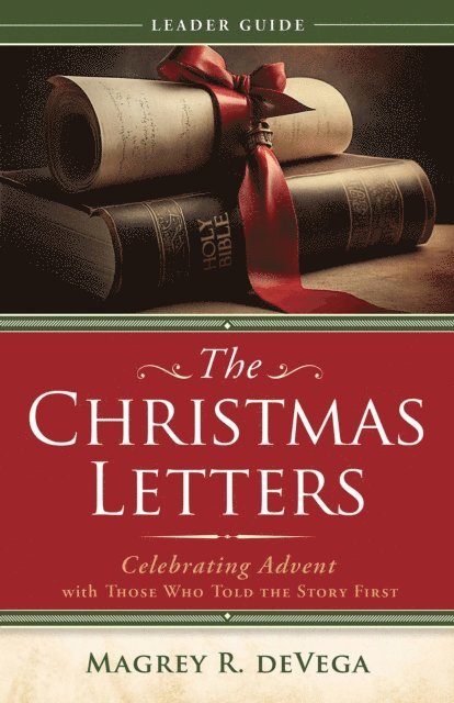 Magrey deVega - Christmas Letters Leader Guide, E-bok