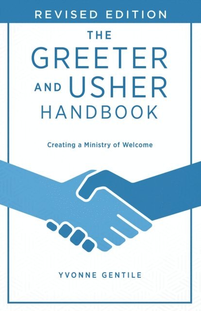 Yvonne Gentile - Greeter and Usher Handbook - Revised Edition, E-bok