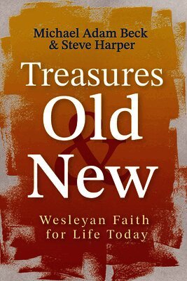 Michael Adam Beck - Treasures Old and New, Häftad