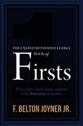 United Methodist Clergy Book of Firsts