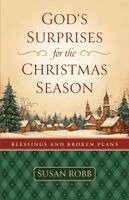 Susan Robb - God's Surprises For The Christmas Season, Häftad