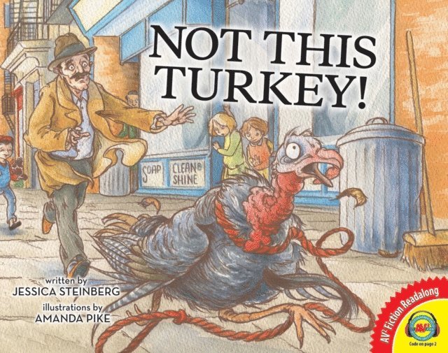 Jessica Steinberg - Not This Turkey!, E-bok