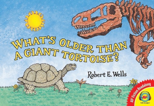 Robert Wells - What's Older than a Giant Tortoise?, E-bok. Tillgänglighet: Lägg i varukorg