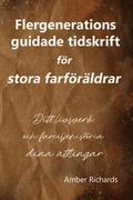 Flergenerations Guidade Tidskrift F R St