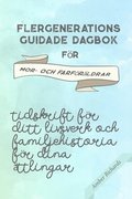 Flergenerations Guidade Dagbok F R Mor-