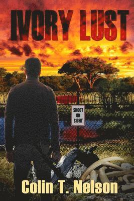 Colin T. Nelson - Ivory Lust, Häftad