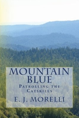 E J Morelli - Mountain Blue, Häftad