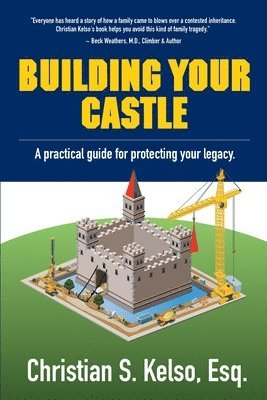 Christian S Kelso - Building Your Castle, Häftad