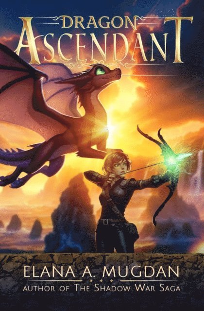 Elana A. Mugdan - Dragon Ascendant, E-bok. Tillgänglighet: Lägg i varukorg