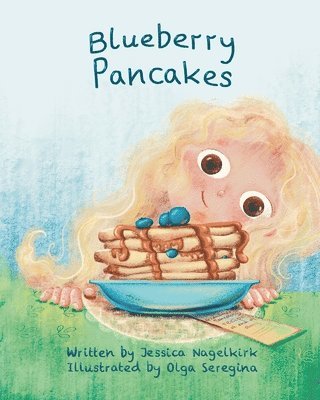 Jessica Nagelkirk - Blueberry Pancakes, Häftad. Tillgänglighet: Lägg i varukorg