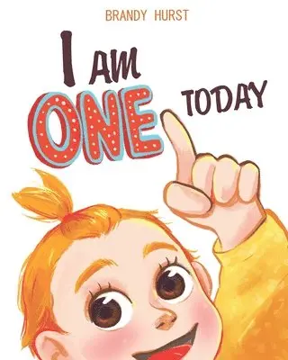 Brandy L. Hurst - I am ONE today!, Häftad. Tillgänglighet: Lägg i varukorg
