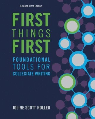 Joline Scott-Roller - First Things First, Häftad