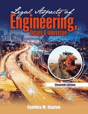 Cynthia Gayton - Legal Aspects of Engineering, Design, AND Innovation, Häftad