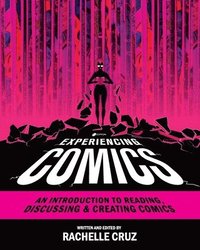 Experiencing Comics
