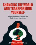 Changing the World and Transforming Yourself