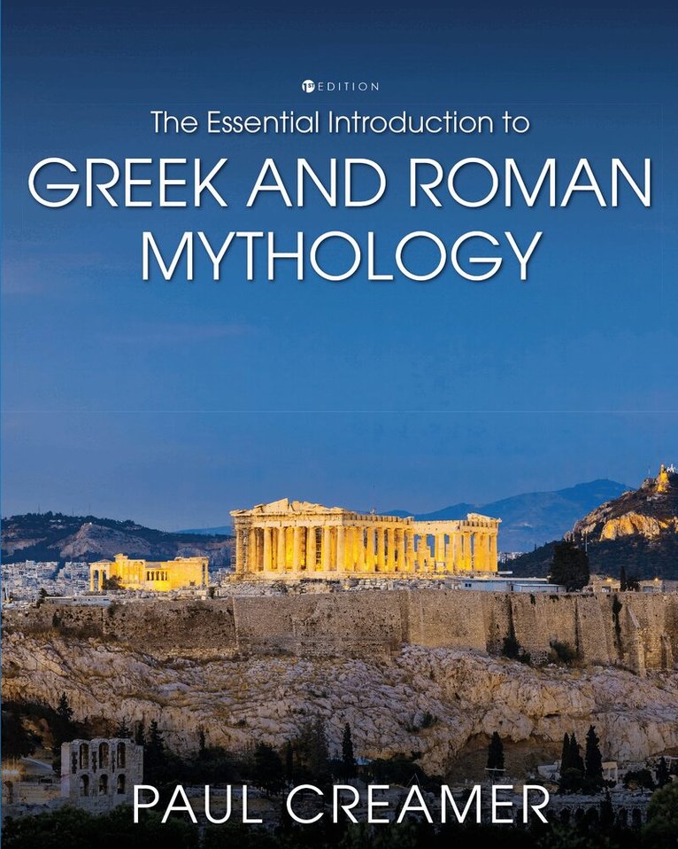 Paul Creamer - Essential Introduction to Greek and Roman Mythology, Häftad
