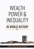 Wealth, Power and Inequality in World History