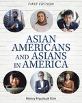 Asian Americans and Asians in America