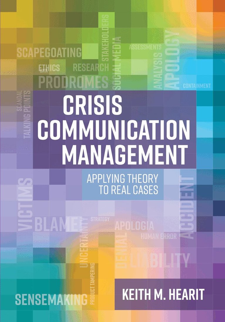 Keith M. Hearit - Crisis Communication Management, Häftad