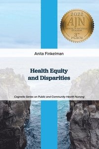 Health Equity and Disparities
