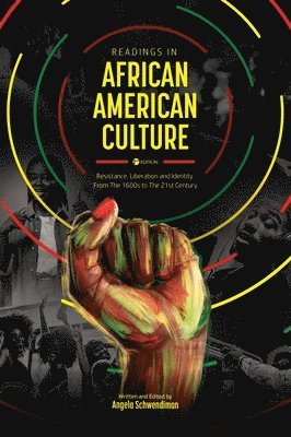 Angela R Schwendiman - Readings in African American Culture, Inbunden