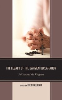 Legacy of the Barmen Declaration