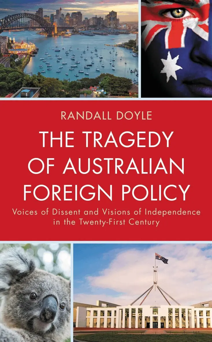 Randall Doyle - Tragedy of Australian Foreign Policy, Inbunden. Tillgänglighet: Lägg i varukorg