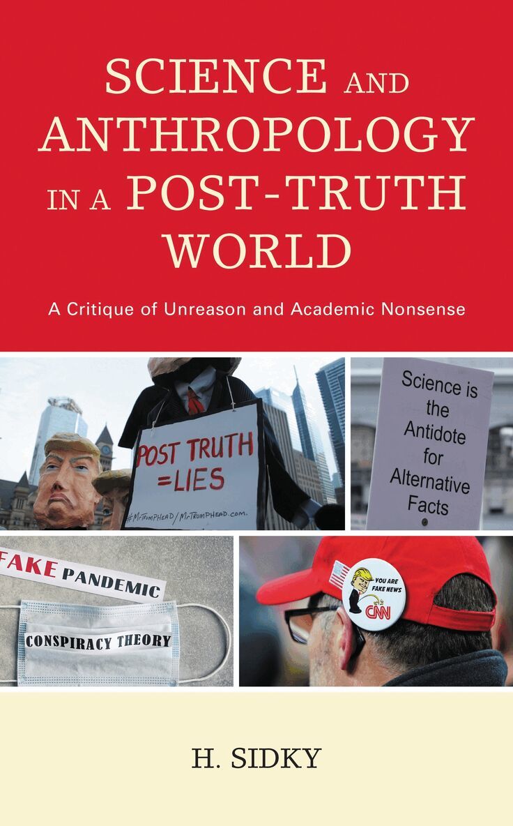 H. Sidky - Science and Anthropology in a Post-Truth World, Häftad
