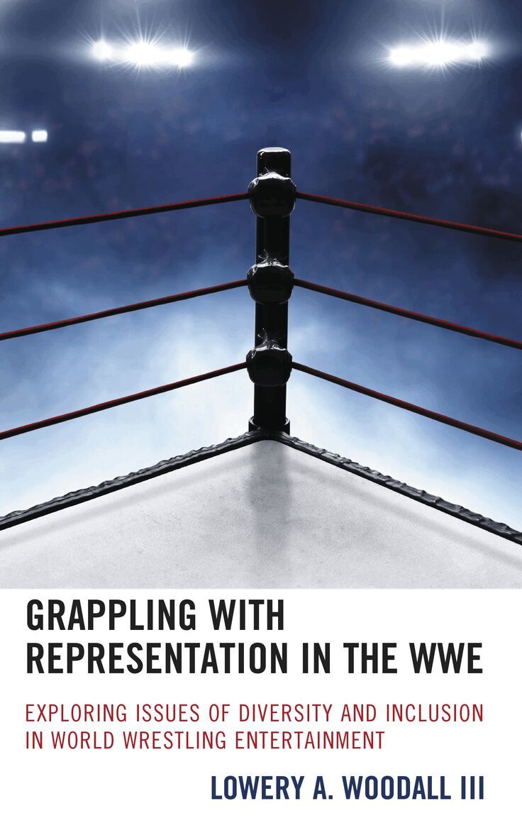 Lowery A. Woodall III - Grappling with Representation in the WWE, Inbunden. Tillgänglighet: Lägg i varukorg