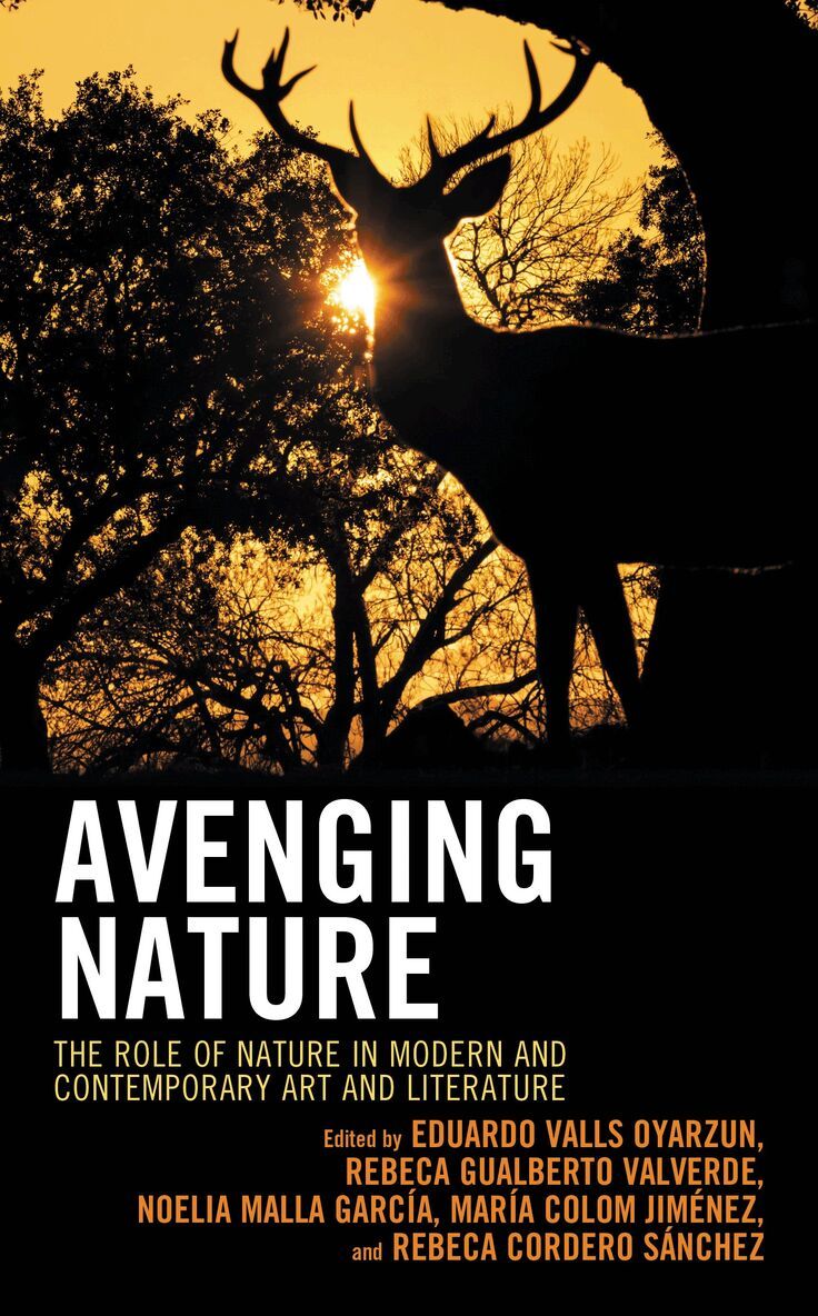 Eduardo Valls Oyarzun, Rebeca Gualberto Valverde, Noelia Malla Garcia, María Colom Jiménez, Rebeca Cordero Sánchez - Avenging Nature, Inbunden
