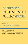Expression in Contested Public Spaces