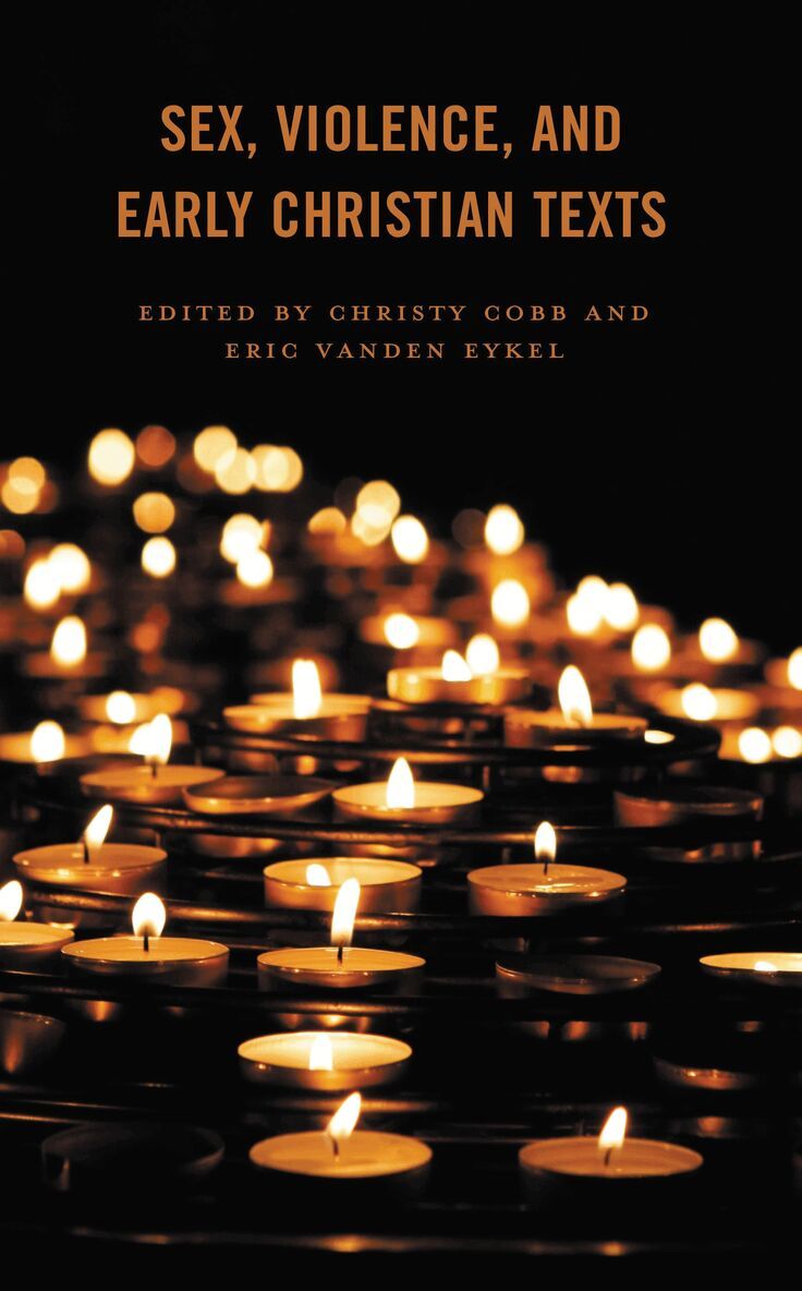 Christy Cobb, Eric Vanden Eykel - Sex, Violence, and Early Christian Texts, Inbunden. Tillgänglighet: Lägg i varukorg
