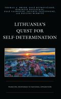 Lithuania's Quest for Self-Determination