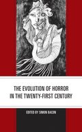 Evolution of Horror in the Twenty-First Century