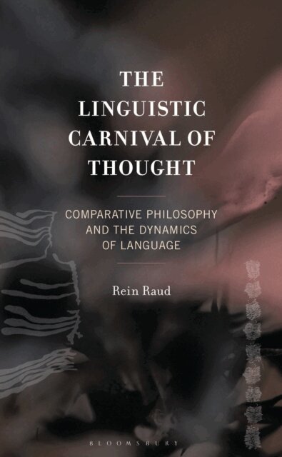 Rein Raud - Linguistic Carnival of Thought, E-bok