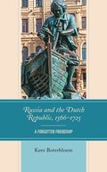 Russia and the Dutch Republic, 15661725