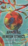 Applying Jewish Ethics