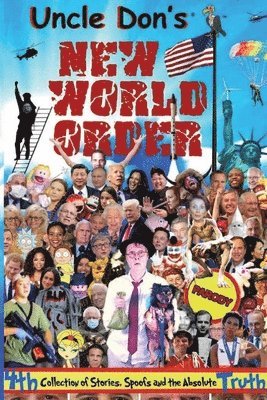 Donald Smalley - Uncle Don's New World Order, Häftad. Tillgänglighet: Lägg i varukorg