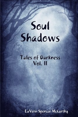 Lavern Spencer McCarthy - Soul Shadows, Häftad