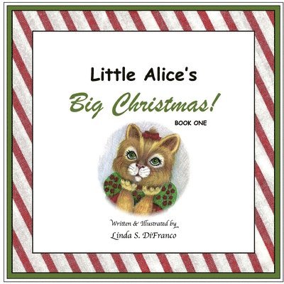 Linda S Difranco - Little Alice's Big Christmas, Book One, Häftad. Tillgänglighet: Tillfälligt slut