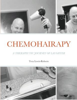 Tera Lewis-Roberts - Chemohairapy, Häftad. Tillgänglighet: Lägg i varukorg