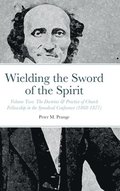 Wielding the Sword of the Spirit